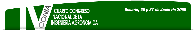 IV Congreso Nacional de la Ingeniería Agronómica    Rosario, 26 y 27 de junio de 2008